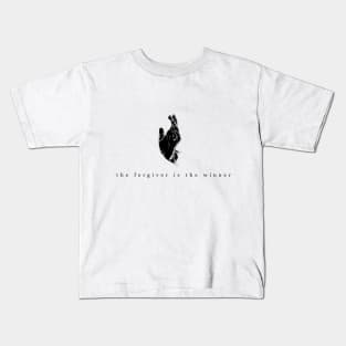 the forgiver is the winner (black writing) Kids T-Shirt